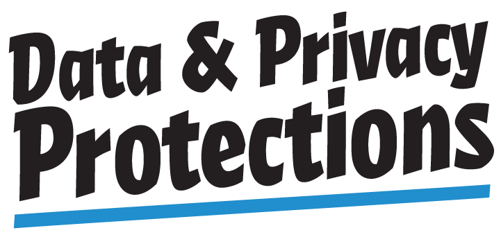 Data & Privacy Protections